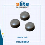 Tutup Baut Papan UPVC Mocha Teak – Finishing Rapi & Natural Elegan 500pcs