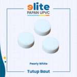 Tutup Baut Papan UPVC Pearly White – Finishing Rapi & Elegan Berkilau 500pcs